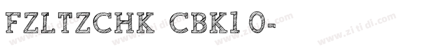 FZLTZCHK  CBK1 0字体转换